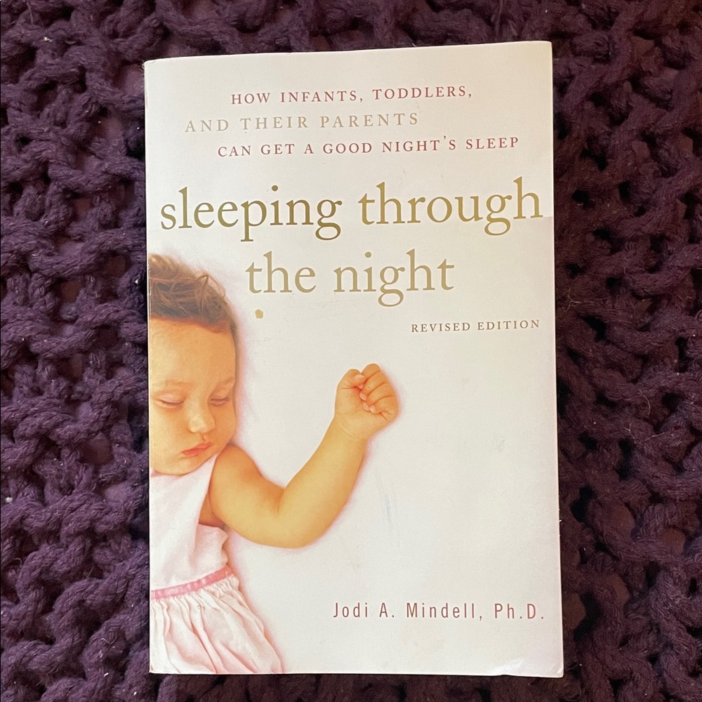 Sleeping Through the Night Book by Jodi A. Mindell